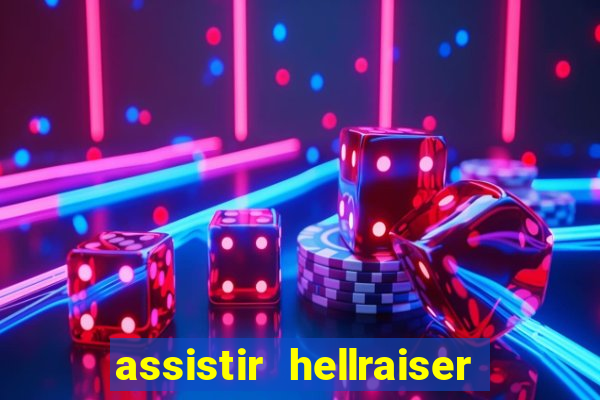 assistir hellraiser o julgamento dublado